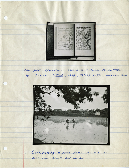 A notebook page with 2 photos pasted in. The top image shows a map of China and is captioned "The great agriculture divisions of N. China ... 1929. The lower photo shows 2 people working in a rice paddy.