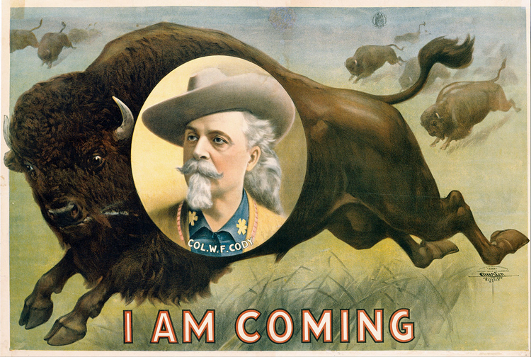 “Buffalo Bill” Cody chromolithographic poster with inset portrait of Cody and the caption I am coming 